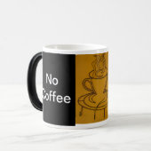 Mug Magique Aucun café aucune paix (Devant gauche)