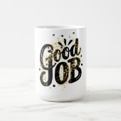 Mug Magique Bon travail (Centre)