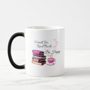 Mug Magique "Buvez Du Thé. Lisez des livres. Sois Heureux ! -