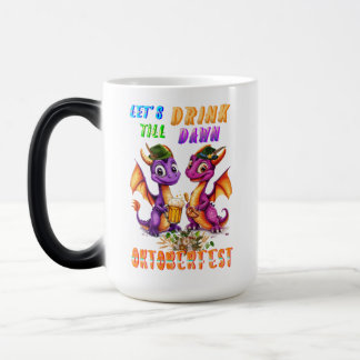 Mug Magique Buvons dans la vaisselle jusqu'à l'aube Oktoberfes