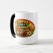 Mug Magique Café d'abord, karma plus tard (Devant gauche)