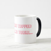 Mug Magique CAFÉ SOLUBLE : Ajoutez juste la vodka… (Devant droit)