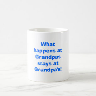 Mug Magique Ce qui se produit aux séjours de grand-papas au