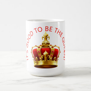 Mug Magique C'est bien d'être la Reine !