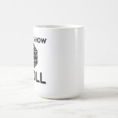 Mug Magique C'est comme ça que j'enroule les dés à 20 côtés (Centre)