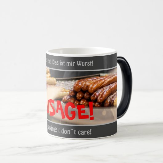 Mug Magique C'est moi SAUSAGE - transl idiot. Allemand! (Devant droit)