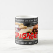 Mug Magique C'est moi SAUSAGE - transl idiot. Allemand! (Centre)