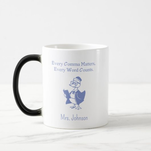 Mug Magique Chaque virgule compte, chaque mot compte Design (Gauche)
