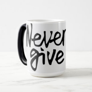 Mug Magique Citation de motivation Ne jamais abandonner Café m