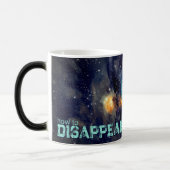 Mug Magique Comment disparaître dans le cosmos (Gauche)