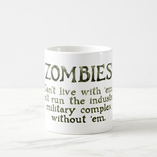 Mug Magique Complexe militaire industriel Zombies (Centre)