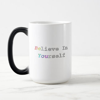Mug Magique Croire en vous (Soyez vous en arc-en-ciel) des deu