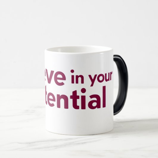 Mug Magique Croyez en votre potentiel | Devis motivationnel (Devant droit)