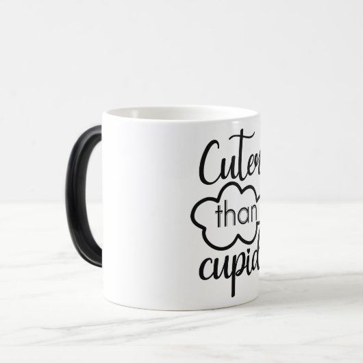 Mug Magique cuter than cupid (Devant gauche)