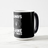 Mug Magique Disk Golf Toujours Blâmer Les Arbres (Devant droit)