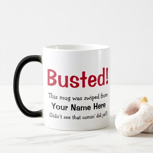 Mug Magique Drôle message d'affichage anti-vol busted (Avec donut)