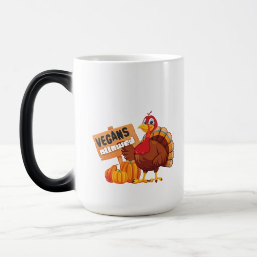 Mug Magique Drôle Vegans Thanksgiving permis! (Gauche)