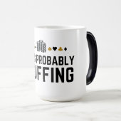 Mug Magique Elle est probablement bluffante - Drôle Poker Conc (Devant droit)