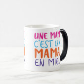 MUG MAGIQUE EN MIEUX D'UNE MAMIE C'EST UNE MAMAN (Devant droit)