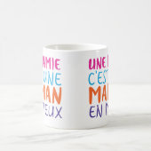 MUG MAGIQUE EN MIEUX D'UNE MAMIE C'EST UNE MAMAN (Centre)