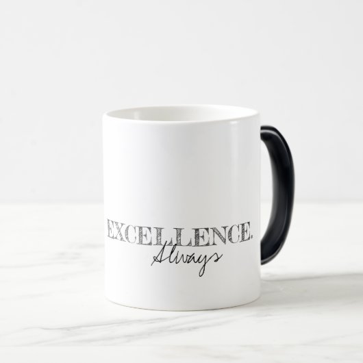 Mug Magique Excellence Toujours Inspirer Typographie Moderne (Devant droit)