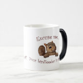 Mug Magique Excusez-moi...votre chargeur d'oiseaux est vide (Devant droit)