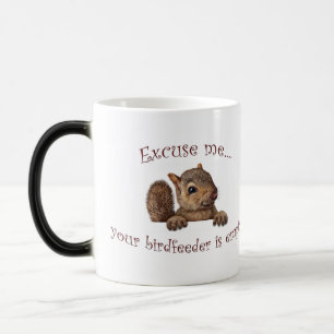 Mug Magique Excusez-moi...votre chargeur d'oiseaux est vide