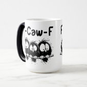 Mug Magique F-Caw-F Funny Bird Quote Gifts (Devant gauche)