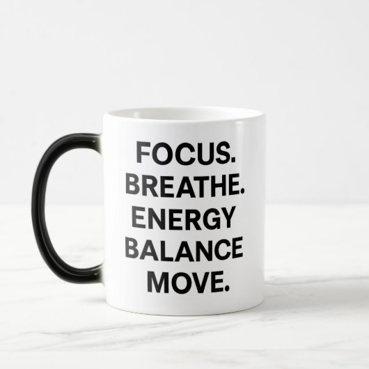 Mug Magique Focus Brethe Energy Balance Move - Motivationnel (Gauche)