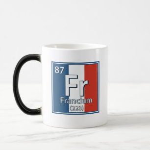 Mug Magique Francium - France Drapeau de la science française