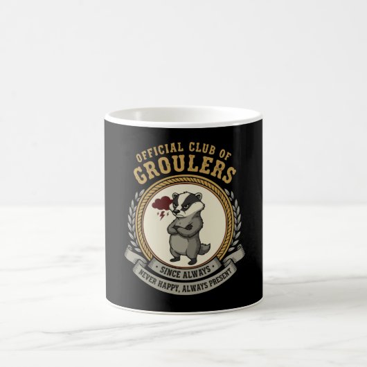 Mug Magique Funny Grumpy Badger "Official Club of Groulers" (Centre)