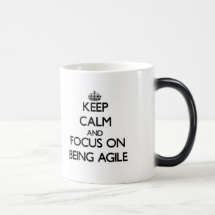 Mug Magique Gardez le calme et le foyer sur être agile