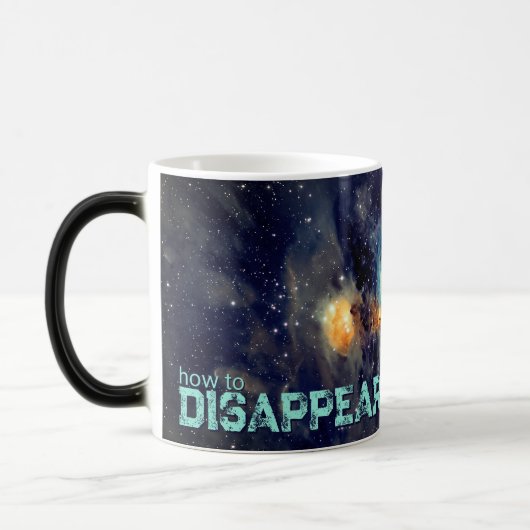 Mug Magique How to Disappear Into the Cosmos (Gauche)