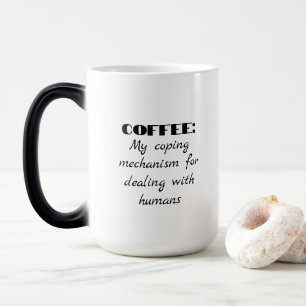 Mug Magique Humour de la misanthropie du café