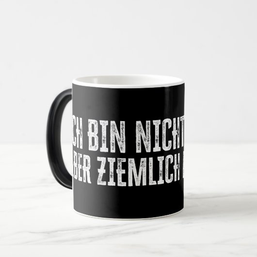 Mug Magique Ich bin nicht perfekt - aber ziemlich nah dran! (Devant gauche)