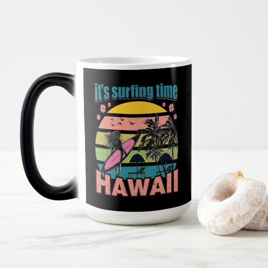 Mug Magique Il est temps de surfer - Hawaii (Avec donut)