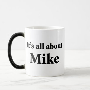 Mug Magique Il est tout au sujet de Mike