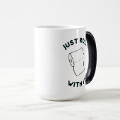 Mug Magique Il suffit de rouler (Devant droit)