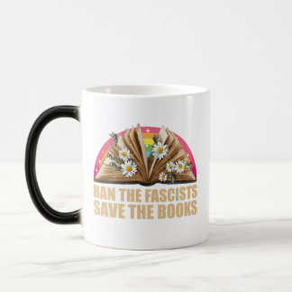 Mug Magique interdire les fascistes sauver les livres