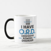 Mug Magique J'ai le désordre obsédant d'aviron d'ORD - rameurs (Gauche)