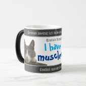 Mug Magique J'ai un musclecat - stupide traduit allemand! (Devant gauche)
