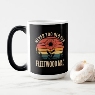 Mug Magique Jamais À Vieillir Pour Fleetwood Mac