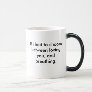 Mug Magique J'avais l'habitude mon dernier souffle pour dire