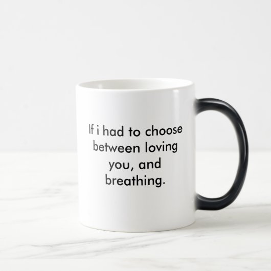 Mug Magique J'avais l'habitude mon dernier souffle pour dire (Droite)