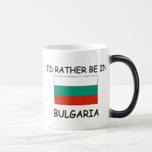 Mug Magique Je serais plutôt en Bulgarie