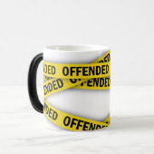 Mug Magique Je suis offensé que la police ne croise pas (Devant gauche)