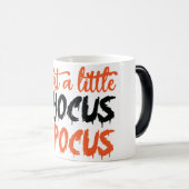 Mug Magique Juste Une Petite Halloween Pocus Hocus (Devant droit)