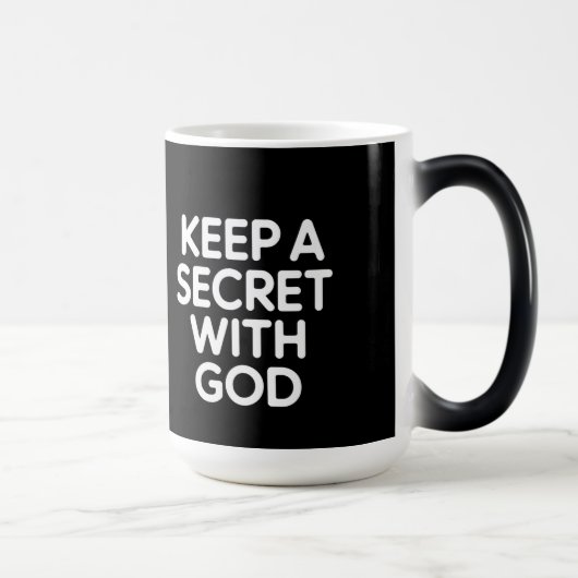 Mug Magique Keep a Secret with God (Droite)