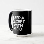 Mug Magique Keep a Secret with God (Devant gauche)
