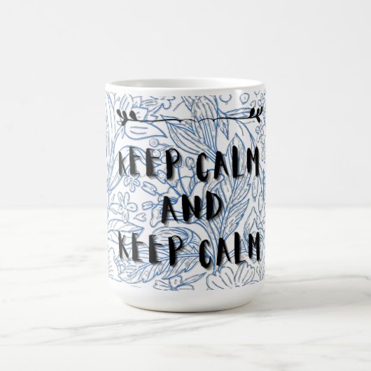 Mug Magique Keep calm and keep calm (Centre)